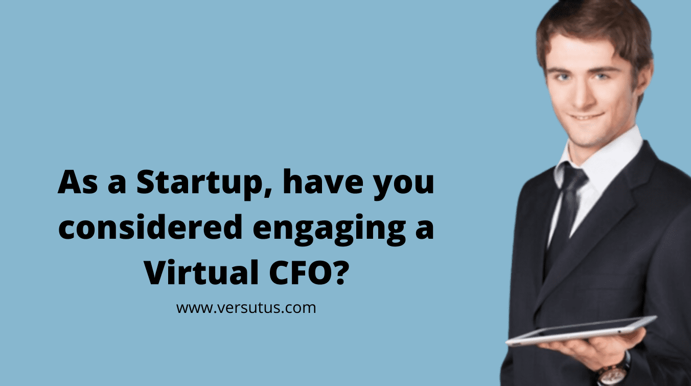 As a Startup, have you considered engaging a Virtual CFO?