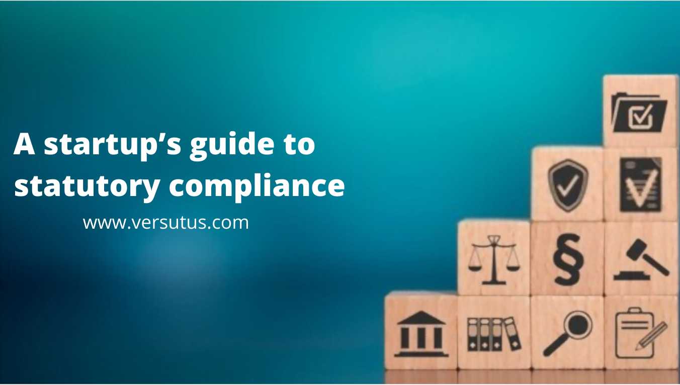 A startup’s guide to statutory compliance