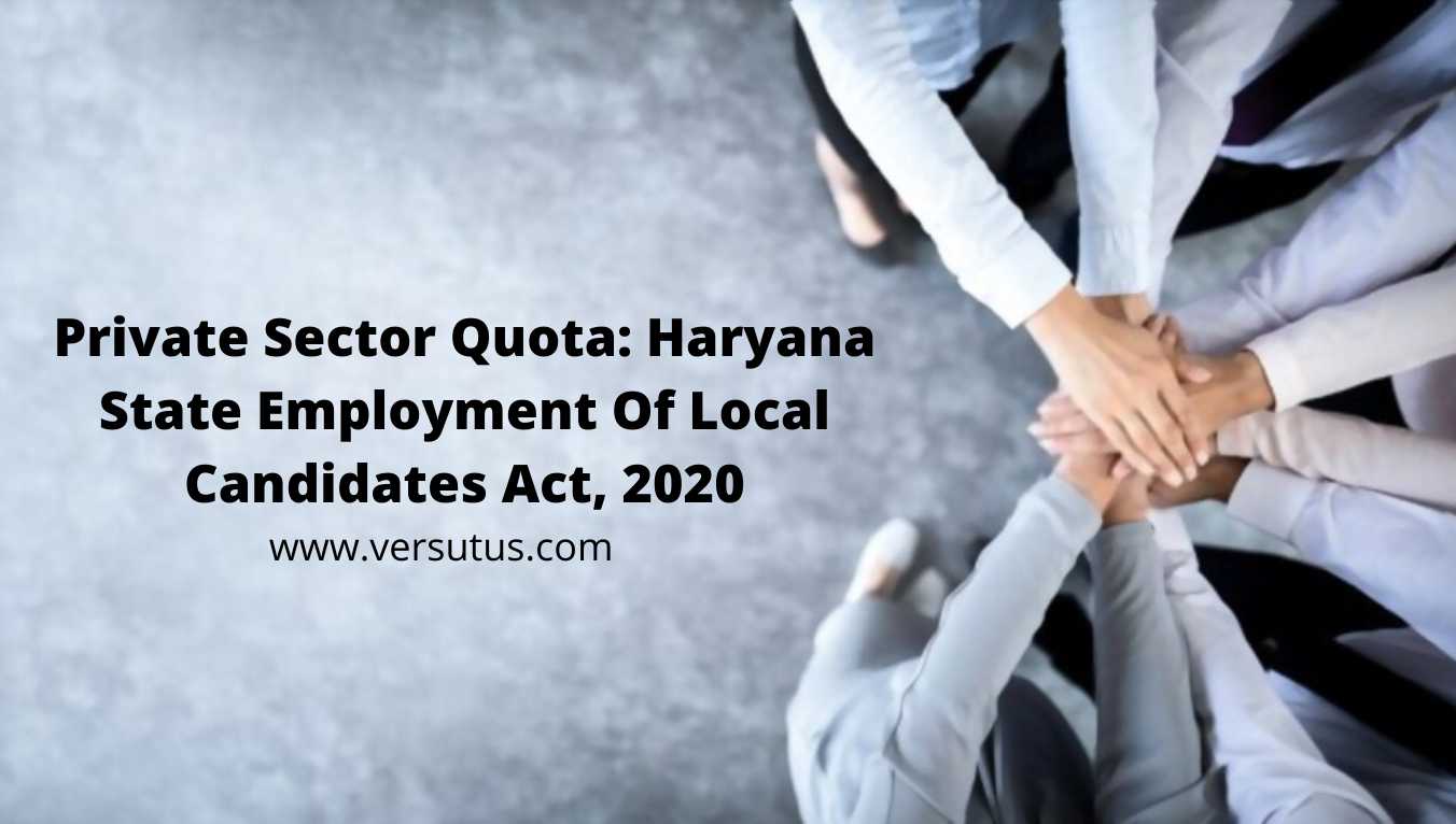Private Sector Quota: Haryana State Employment Of Local Candidates Act, 2020